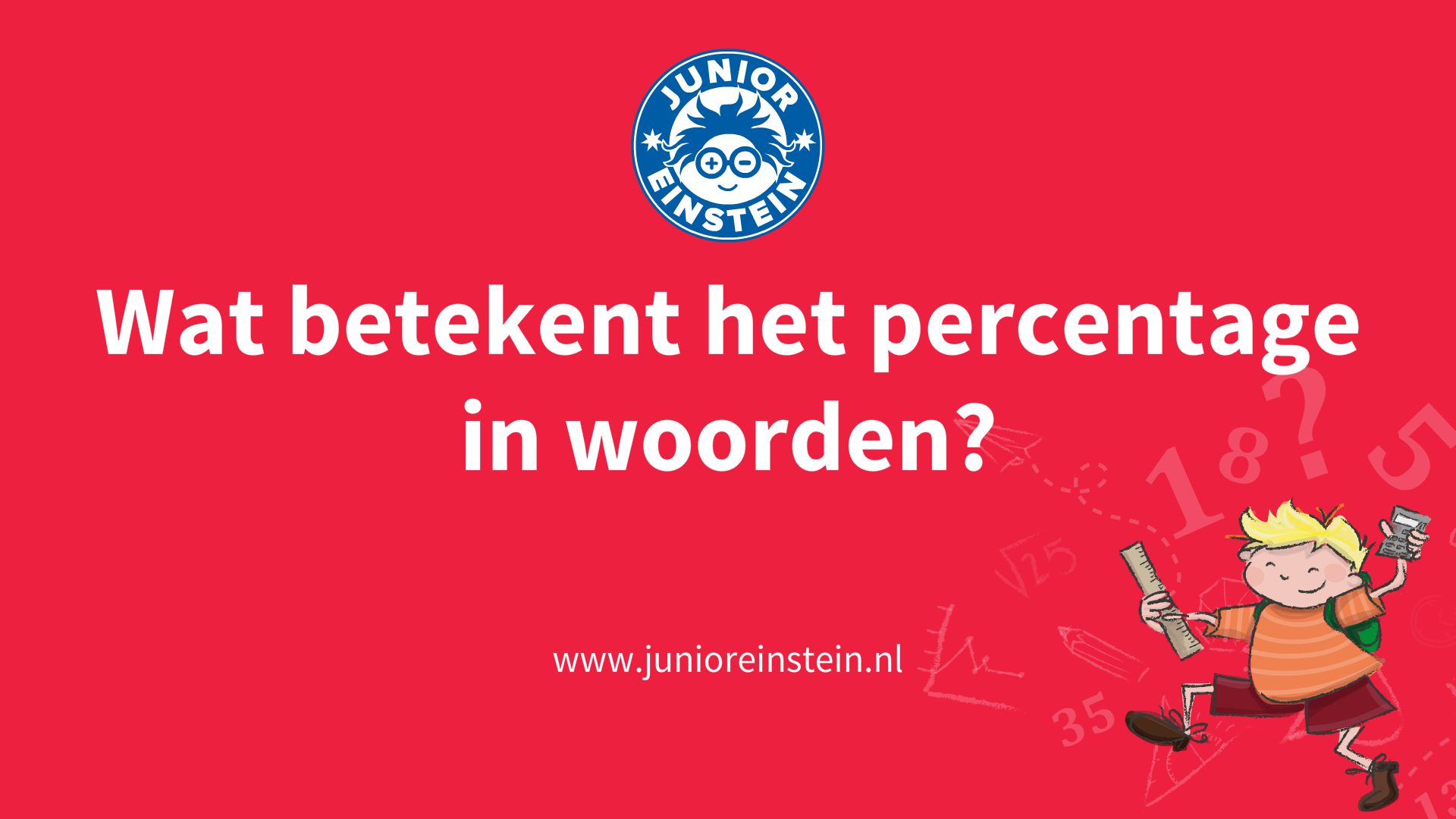 Wat betekent het percentage in woorden? [8]